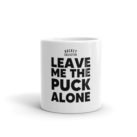 LEAVE ME THE PUCK ALONE
